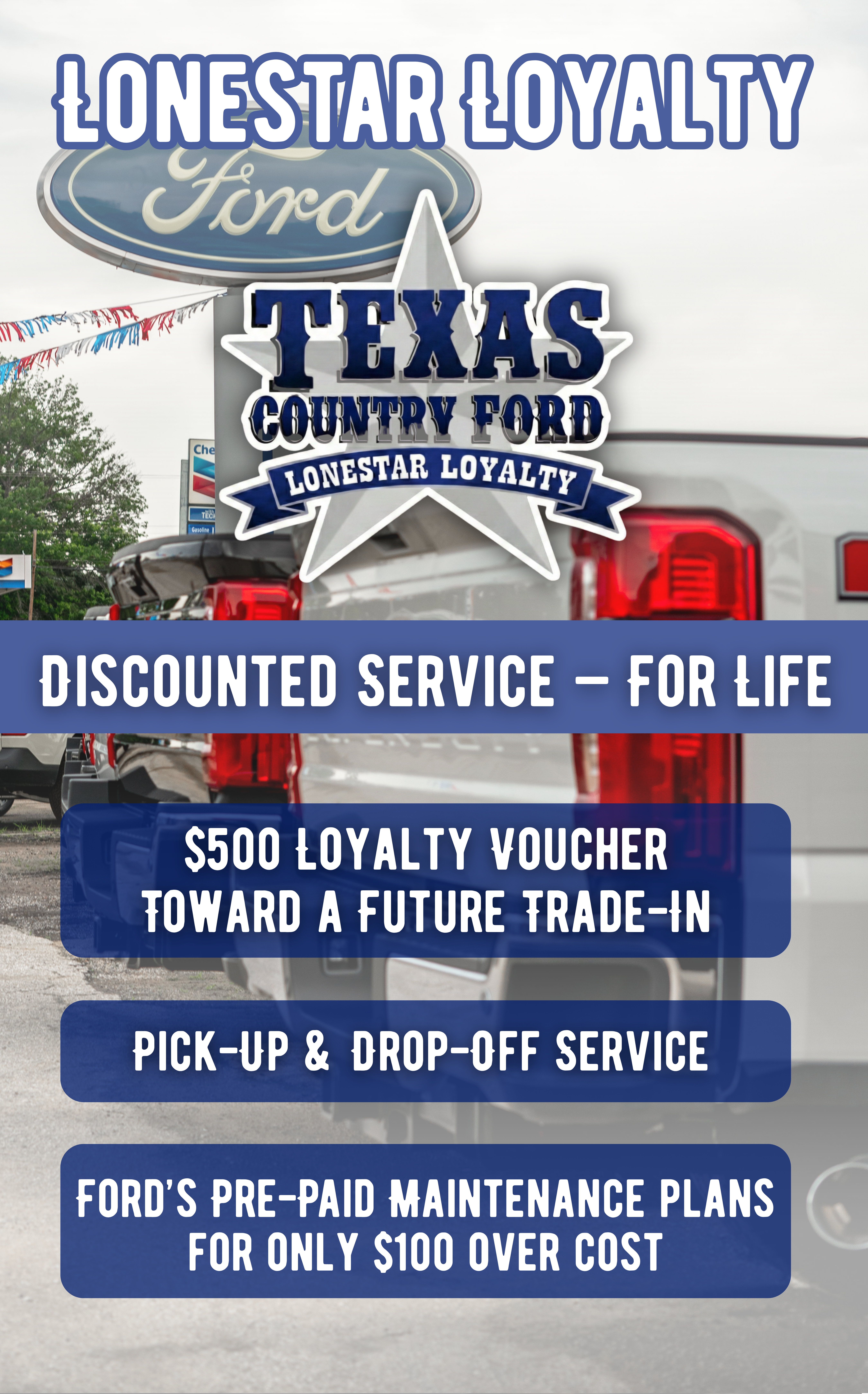 Learn about the Lone Star Loyalty program at Texas Country Ford