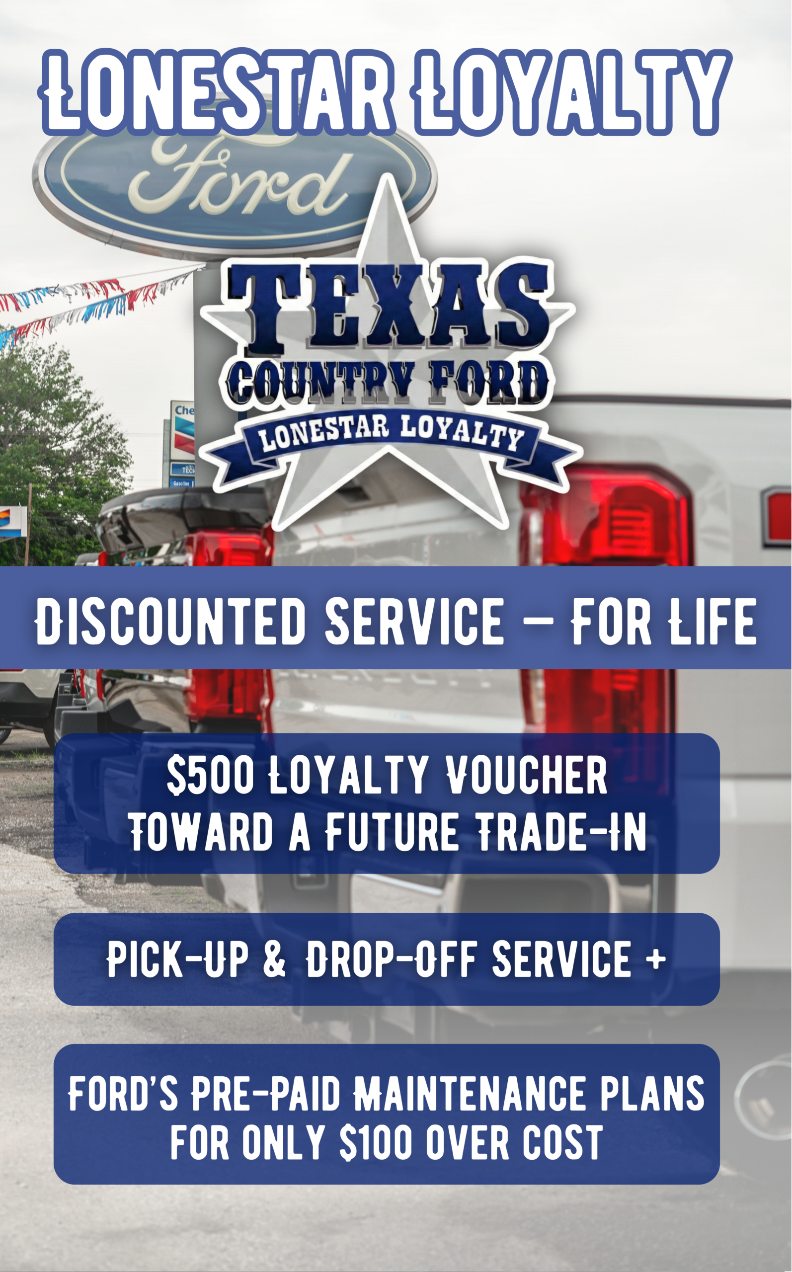 Learn about the Lone Star Loyalty program at Texas Country Ford